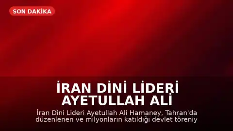 İran Dini Lideri Ayetullah Ali Hamaney, Tahran'da Milyonların Katıldığı Devlet Töreniyle Anıldı