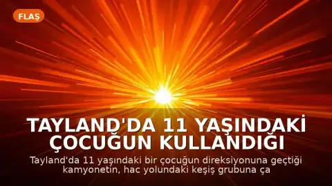 Tayland'da 11 Yaşındaki Çocuğun Kullandığı Kamyonet Keşişlere Çarptı: 8 Kişi Hayatını Kaybetti