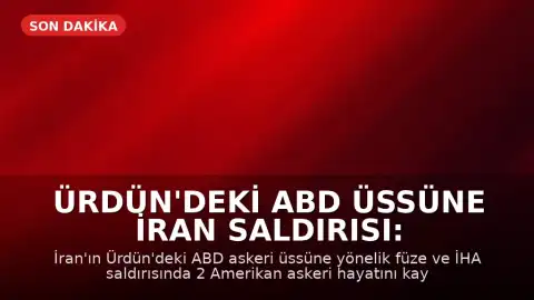 Ürdün'deki ABD Üssüne İran Saldırısı: 2 Asker Hayatını Kaybetti