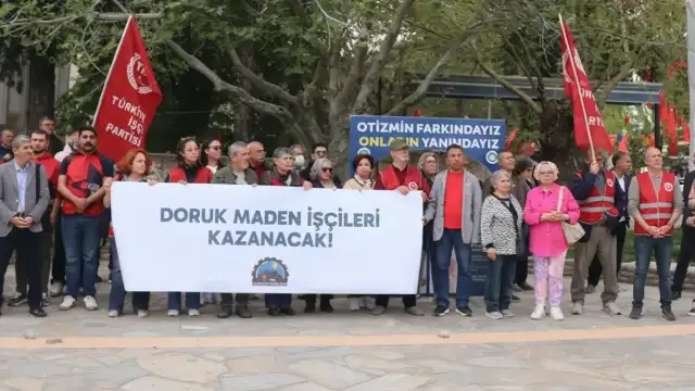 Muğla'dan Açlık Grevindeki Doruk Madencilik İşçilerine Destek: 'Holdingler Polis Tarafından mı Korunuyor?'