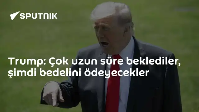 Trump: İran'ın Bekleyişi Sonunda Bedelini Ödetecek