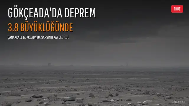 Çanakkale Gökçeada'da 3.8 Büyüklüğünde Deprem Meydana Geldi