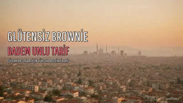 Çölyak Hastaları İçin Badem Unlu ve Yüksek Proteinli Brownie Tarifi