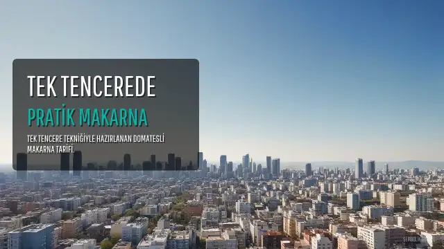 Tek Tencerede Hazırlanan Domatesli Makarna Tarifi Paylaşıldı