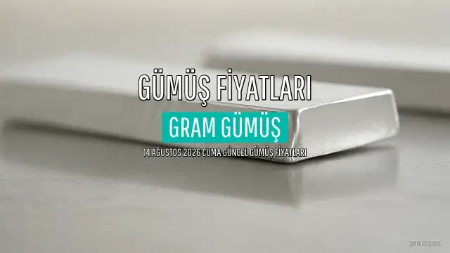 14 Ağustos 2026 Gram Gümüş Fiyatı: Güncel Durum ve Beklentiler