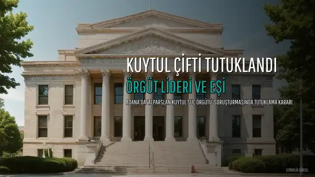A.K. ve Eşi S.K. Tutuklandı