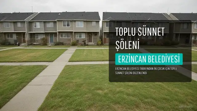 Erzincan'da 96 Çocuk İçin Toplu Sünnet Şöleni Düzenlendi