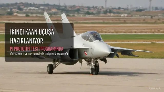 İkinci KAAN uçağı test uçuşlarına hazırlanıyor