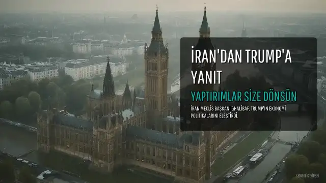 İran Meclis Başkanı'ndan Trump'a Yanıt: Yaptırımlar Size Dönsün