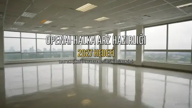 OpenAI CEO'su Sarah Friar: Şirket 2027'de Halka Arz Edilecek