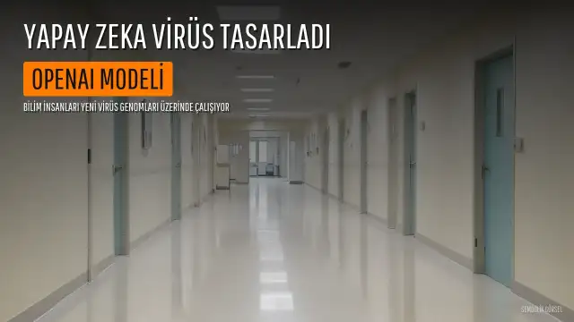 OpenAI Tarafından Geliştirilen Yapay Zeka, Yeni Virüs Genomları Tasarladı