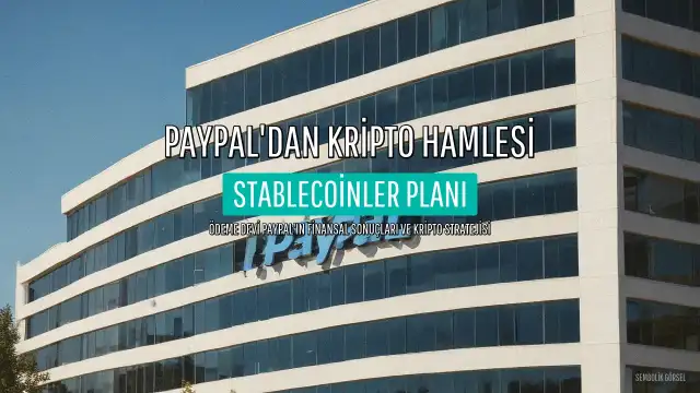 PayPal, Stablecoinleri İnovasyon Planına Dahil Etti