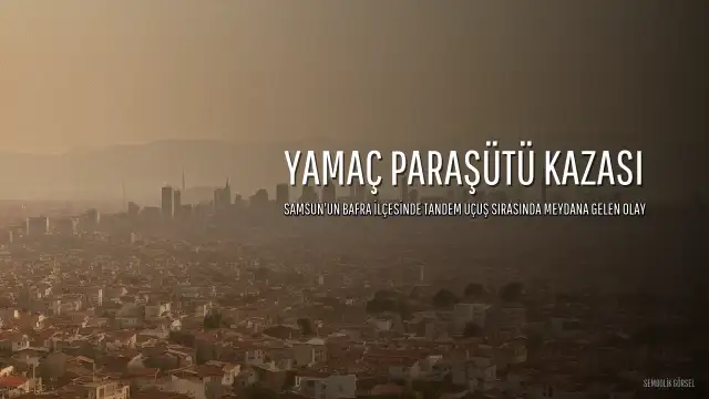 Samsun'da Yamaç Paraşütü Kazası: Yolcu Kadın Yaralandı