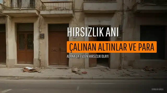 Sıcak Hava Nedeniyle Kaskını Çıkaran Hırsızlar Yakalandı: 100 Çeyrek Altın ve 600 Bin Lira Çalındı