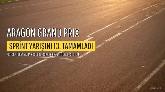 Toprak Razgatlıoğlu, İspanya'daki Yarışta 13. Sırada Tamamladı