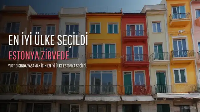 Yaşamak İçin En İyi Ülke Estonya Seçildi: Global Relocation Index 2026 Açıklandı