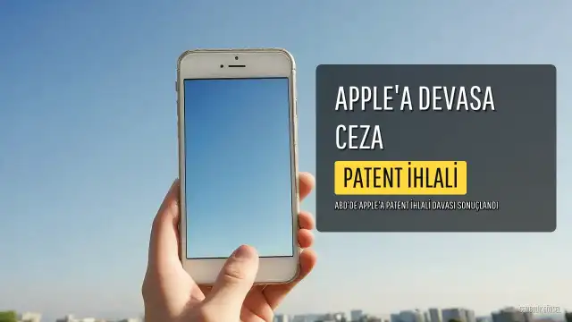 Apple'a Dokunsal Teknoloji İhlali Nedeniyle 5.7 Milyar Dolar Patent Cezası