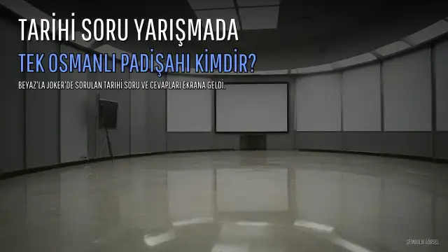 Beyaz'la Joker'de Tarihi Soru: Savaş Meydanında Şehit Olan Tek Osmanlı Padişahı Kimdir?