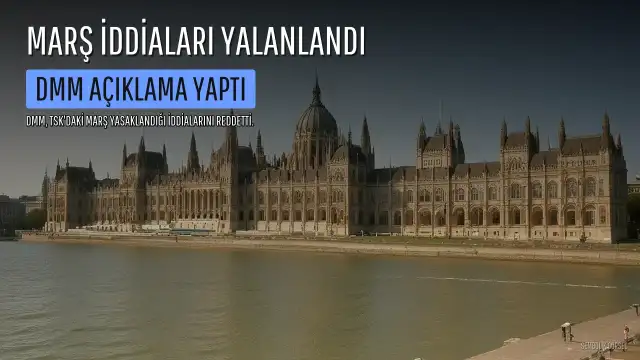 DMM'den TSK'da Marş Yasaklandığı İddialarına Yalanlama