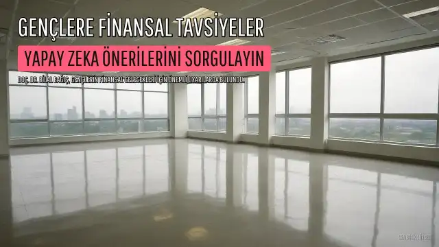 Doç. Dr. Bilal Bağış'tan gençlere yapay zeka yatırım önerileri uyarısı