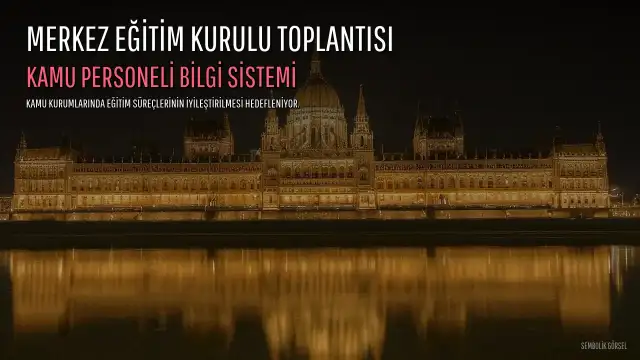 Merkez Eğitim Kurulu İlk Toplantısını Cumhurbaşkanlığı Külliyesi'nde Gerçekleştirdi