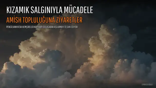 Pensilvanya'da Kızamık Salgınıyla Mücadele: Hemşireler Kapı Kapı Dolaşıyor