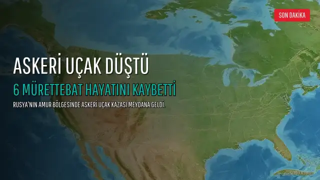 Rusya'da Askeri Uçak Düştü: 6 Mürettebat Hayatını Kaybetti