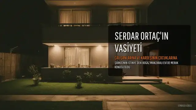 Serdar Ortaç Vasiyetini Açıkladı: Servetini Yakınlarına Değil Çalışanlarına Bırakıyor