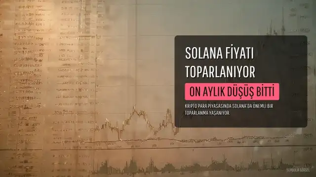 Solana, On Aylık Düşüş Serisini Sonlandırdı