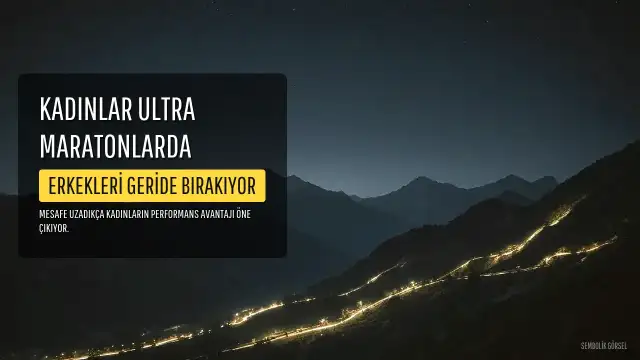 Ultra Maratonlarda Kadınlar Erkekleri Geride Bırakıyor: Mesafe Uzadıkça Performans Farkı Kapnıyor