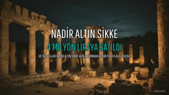 14. Yüzyıla Ait Nadir Altın Sikke 4 Milyon Liraya Satıldı