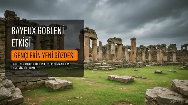Bayeux Goblen Sergisi Popüler Kültürde Büyük İlgi Görüyor, Gençler Sinema Yerine Sergiyi Tercih Ediyor