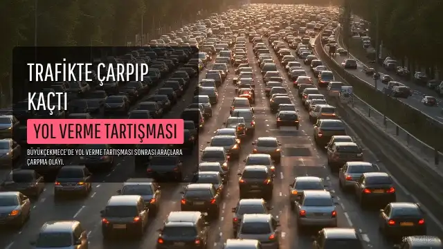 Büyükçekmece'de Yol Verme Tartışması Kanlı Bitti: Sürücü Diğer Araca Çarparak Kaçtı