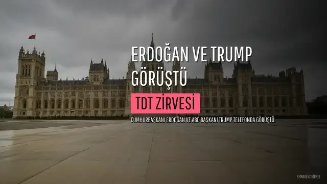 Erdoğan ve Trump telefonda görüştü