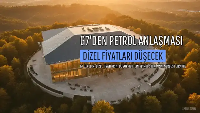 G7 Ülkeleri Dizel Fiyatlarını Düşürmek İçin Petrol Anlaşması İmzaladı