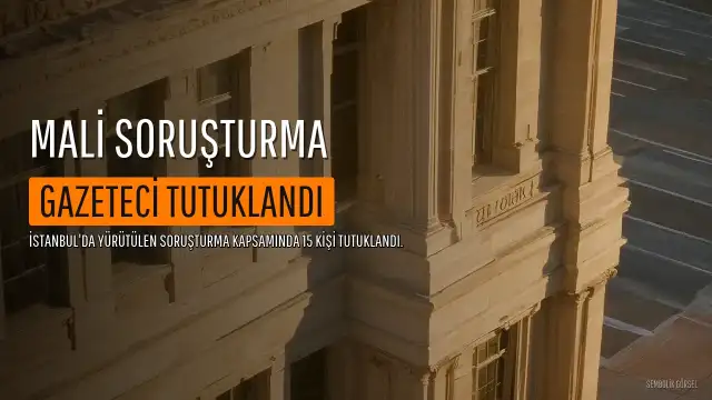 Gazeteci M.A. ve 13 kişi daha tutuklandı