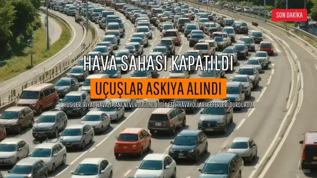 Husiler Riyad Havalimanını vurduğunu iddia etti, havayolları seferleri askıya aldı