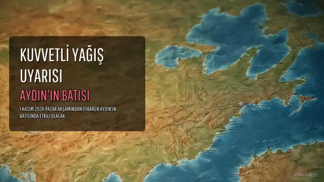 Meteoroloji'den Aydın'ın Batısı İçin Kuvvetli Yağış Uyarısı