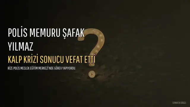 Rize'de Görevli Polis Memuru Ş.Y. Veda Etti