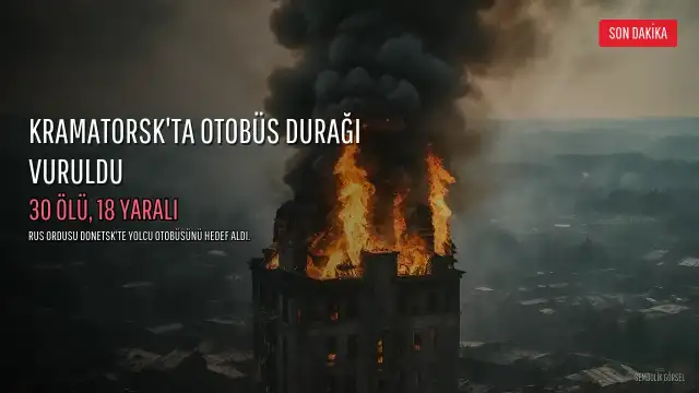 Rus ordusunun Kramatorsk'a saldırısı: 30 ölü, 18 yaralı