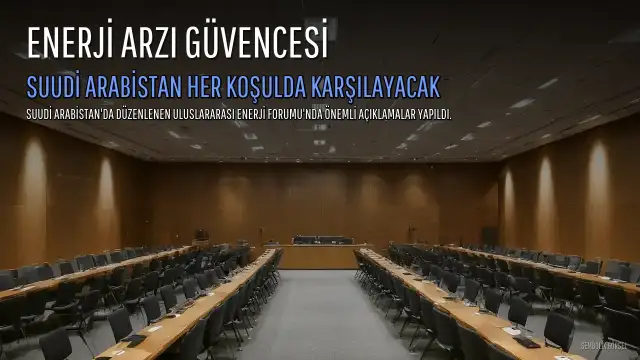 Suudi Arabistan Enerji Bakanı Bin Selman: Küresel Enerji Arzını Her Koşulda Karşılayacağız