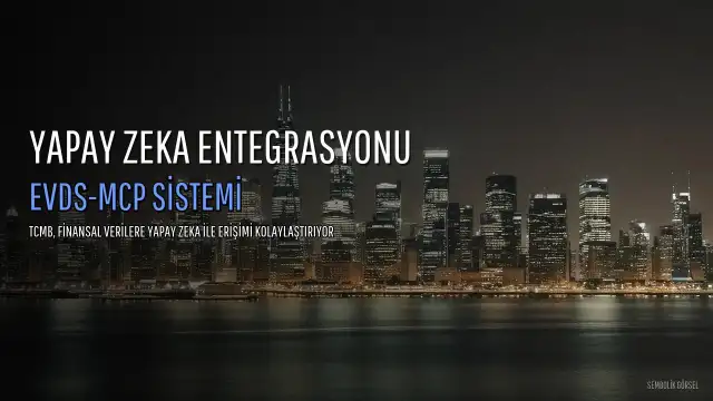 TCMB, EVDS-MCP ile Yapay Zeka Dönemini Başlattı