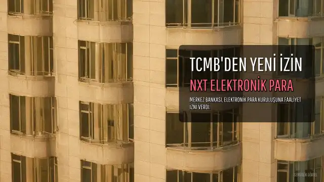 TCMB, NXT Elektronik Para'ya Faaliyet İzni Verdi