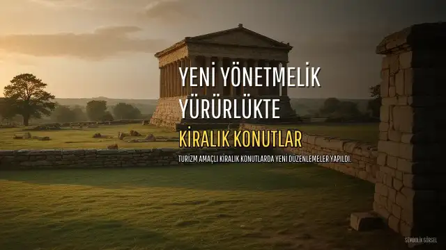 Turizm Amaçlı Kiralık Konutlarda Yeni Düzenlemeler Yürürlükte