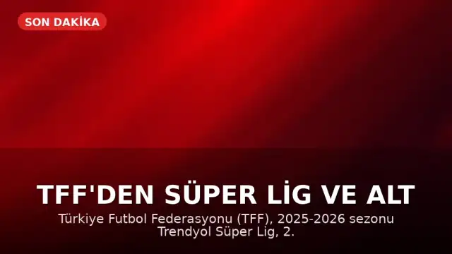 TFF'den Süper Lig ve Alt Ligler İçin Tescil Kararı
