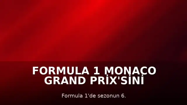 Formula 1 Monaco Grand Prix'sini Kimi Antonelli Kazandı, Tarihe Geçti