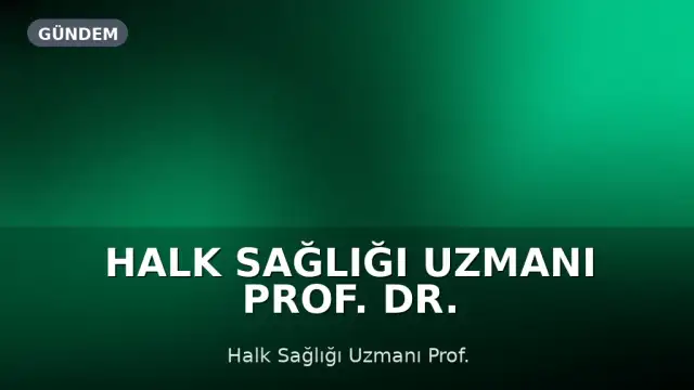 Halk Sağlığı Uzmanı Prof. Dr. Ahmet Saltık: 'Sessiz katil kapıda'