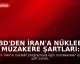 ABD'den İran'a Nükleer Müzakere Şartları: Uranyum Teslimi ve Tesis Kapatma Talebi