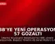 İBB'ye Yeni Operasyon: 57 Gözaltı