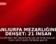 Şanlıurfa Mezarlığında Dehşet: 21 İnsan Cenini Bulundu